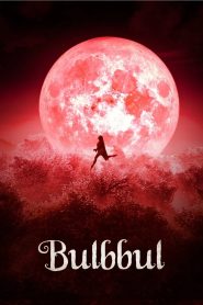 Bulbbul (2020) Hindi WEB-DL – 1080p, 720p, 480p | Free Download