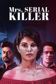 Mrs. Serial Killer (2020) Hindi WEB-DL – 1080p, 720p, 480p | Free Download