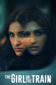 The Girl on the Train (2021) Hindi WEB-DL – 1080p, 720p, 480p | Free Download