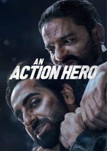 An Action Hero (2022) Hindi WEB-DL – 1080p, 720p, 480p | Free Download