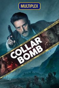 Collar Bomb (2021) Hindi WEB-DL – 1080p, 720p, 480p | Free Download