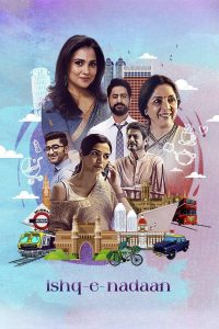 Ishq-e-Nadaan (2023) Hindi WEB-DL – 1080p, 720p, 480p | Free Download