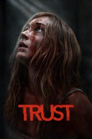 Trust (2025) [Hindi+English] WEB-DL – 1080p, 720p, 480p | Free Download