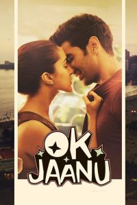 Ok Jaanu (2017) Hindi WEB-DL – 1080p, 720p, 480p | Free Download
