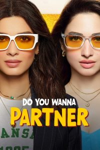 Do You Wanna Partner (Season 1) Hindi WEB-DL – 1080p, 720p, 480p | Free Download