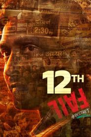 12th Fail (2023) Hindi WEB-DL – 1080p, 720p, 480p | Free Download