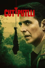 Cuttputlli (2022) Hindi WEB-DL – 1080p, 720p, 480p | Free Download