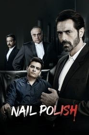 Nail Polish (2021) Hindi WEB-DL – 1080p, 720p, 480p | Free Download