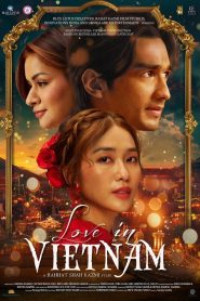 Love in Vietnam (2025) Hindi HDTS – 1080p, 720p, 480p | Free Download