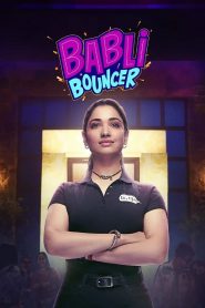 Babli Bouncer (2022) Hindi WEB-DL – 1080p, 720p, 480p | Free Download