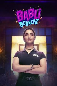 Babli Bouncer (2022) Hindi WEB-DL – 1080p, 720p, 480p | Free Download