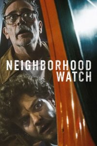 Neighborhood Watch (2025) [Hindi+English] WEB-DL – 1080p, 720p, 480p | Free Download
