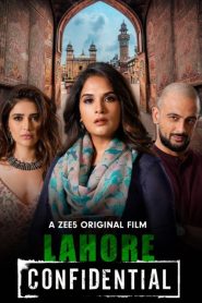 Lahore Confidential (2021) Hindi WEB-DL – 1080p, 720p, 480p | Free Download