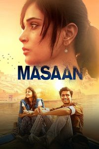 Masaan (2015) Hindi WEB-DL – 1080p, 720p, 480p | Free Download