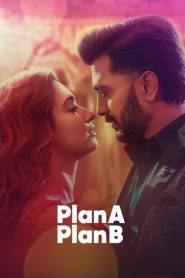 Plan A Plan B (2022) Hindi WEB-DL – 1080p, 720p, 480p | Free Download