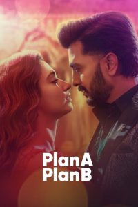 Plan A Plan B (2022) Hindi WEB-DL – 1080p, 720p, 480p | Free Download