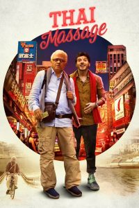 Thai Massage (2022) Hindi WEB-DL – 1080p, 720p, 480p | Free Download