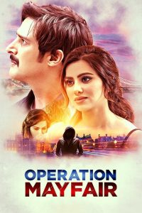 Operation Mayfair (2023) Hindi WEB-DL – 1080p, 720p, 480p | Free Download