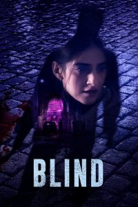 Blind (2023) Hindi WEB-DL – 1080p, 720p, 480p | Free Download