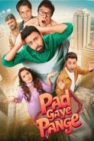 Pad Gaye Pange (2024) Hindi WEB-DL – 1080p, 720p, 480p | Free Download