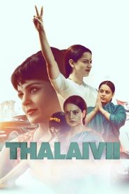 Thalaivii (2021) Hindi WEB-DL – 1080p, 720p, 480p | Free Download