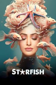 Starfish (2023) Hindi WEB-DL – 1080p, 720p, 480p | Free Download