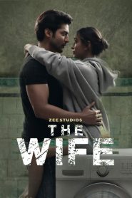 The Wife (2021) Hindi WEB-DL – 1080p, 720p, 480p | Free Download