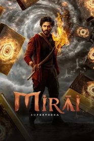 Mirai (2025) [Hindi Clean +Telugu] WEB-DL – 1080p, 720p, 480p | Free Download