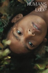 Humans in the Loop (2025) Hindi WEB-DL – 1080p, 720p, 480p | Free Download