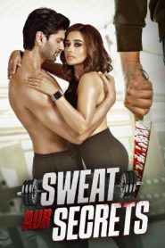Sweat Aur Secrets (Season 1) Hindi WEB-DL – 1080p, 720p, 480p | Free Download