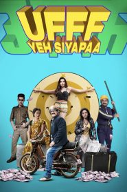 Ufff Yeh Siyapaa (2025) Hindi WEB-DL – 1080p, 720p, 480p | Free Download