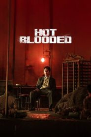 Hot Blooded (2022) [Hindi+Korean] WEB-DL – 1080p, 720p, 480p | Free Download