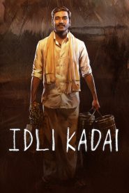 Idli Kadai (2025) [Hindi+Tamil] WEB-DL – 1080p, 720p, 480p | Free Download