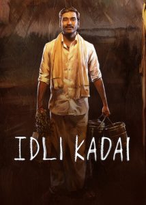 Idli Kadai (2025) [Hindi+Tamil] WEB-DL – 1080p, 720p, 480p | Free Download