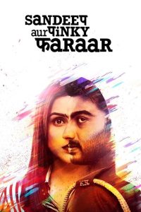 Sandeep Aur Pinky Faraar (2021) Hindi WEB-DL – 1080p, 720p, 480p | Free Download