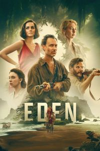 Eden (2025) [Hindi+English] WEB-DL – 1080p, 720p, 480p | Free Download