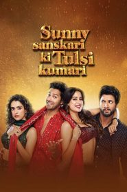 Sunny Sanskari Ki Tulsi Kumari (2025) Hindi HDTC – 1080p, 720p, 480p | Free Download