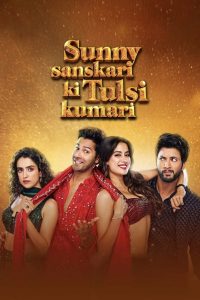 Sunny Sanskari Ki Tulsi Kumari (2025) Hindi HDTC – 1080p, 720p, 480p | Free Download
