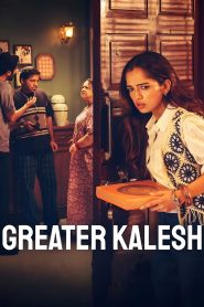 Greater Kalesh (2025) Hindi WEB-DL – 1080p, 720p, 480p | Free Download