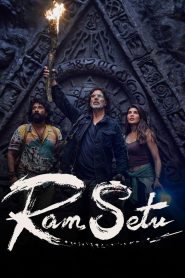 Ram Setu (2022) Hindi WEB-DL – 1080p, 720p, 480p | Free Download