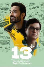 13th: Some Lessons Aren’t Taught in Classrooms (Season 1) Hindi WEB-DL – 1080p, 720p, 480p | Free Download