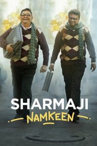 Sharmaji Namkeen (2022) Hindi WEB-DL – 1080p, 720p, 480p | Free Download