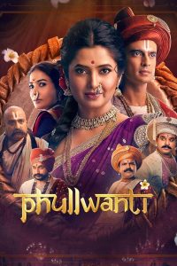 Phullwanti (2024) [Hindi+Marathi] WEB-DL – 1080p, 720p, 480p | Free Download