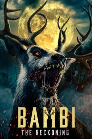 Bambi: The Reckoning (2025) [Hindi+English] WEB-DL – 1080p, 720p, 480p | Free Download
