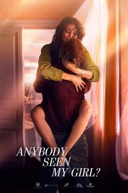 Anybody Seen My Girl? (2021) [Hindi+Russian] WEB-DL – 1080p, 720p, 480p | Free Download