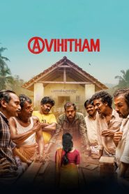 Avihitham (2025) [Hindi+Malayalam] WEB-DL – 1080p, 720p, 480p | Free Download