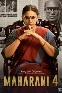 Maharani (Season 4) Hindi WEB-DL – 1080p, 720p, 480p | Free Download
