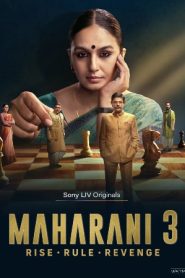 Maharani (Season 3) Hindi WEB-DL – 1080p, 720p | Free Download