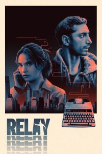 Relay (2025) [Hindi+English] WEB-DL – 1080p, 720p, 480p | Free Download