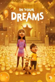 In Your Dreams (2025) [Hindi+English] WEB-DL – 1080p, 720p, 480p | Free Download
